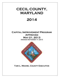 CECIL COUNTY, MARYLAND 2014 Capital Improvement Program Approved