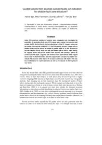 Guided waves from sources outside faults: an indication for shallow fault zone structure? Heiner Igel, Miko Fohrmann, Gunnar Jahnke(1) , Yehuda BenZion[removed]Department for Earth and Environmental Sciences, Ludwig-Maxim