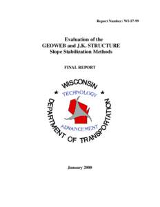 Evaluation of the GEOWEB and J.K STRUCTURE Slope Stablization Methods
