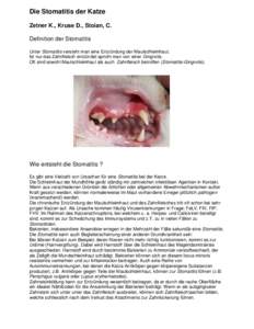 Die Stomatitis der Katze Zetner K., Kruse D., Stoian, C. Definition der Stomatitis