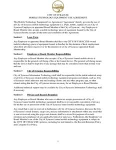 CITY OF SYRACUSE MOBILE TECHNOLOGY EQUIPMENT USE AGREEMENT This Mobile Technology Equipment Use Agreement (