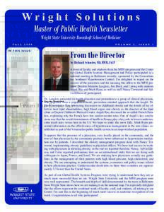Wright Solutions Master of Public Health Newsletter Wright State University Boonshoft School of Medicine F A L L[removed]