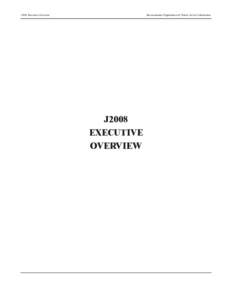 J2008 Executive Overview  Recommended Organization of Vehicle Service Information J2008 EXECUTIVE