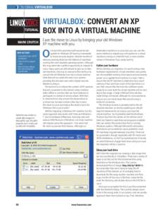 TUTORIAL VIRTUALBOX  TUTORIAL MARK CRUTCH WHY DO THIS? • Keep hold of your old XP