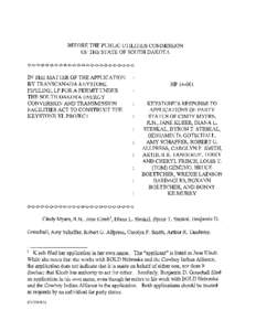 BEFORE THE PUBLIC UTILITIES COMMISSION OF THE STATE OF SOUTH DAKOTA o-o-o-o-o-o-o-o-o-o-o-o-o-o-o-o-o-o-o-o-o-o-o-o IN THE MATTER OF THE APPLICATION BY TRANSCANADA KEYSTONE PIPELINE, LP FOR A PERMIT UNDER