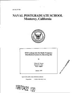 NPS-EC[removed]NAVAL POSTGRADUATE SCHOOL Monterey, California  EMI. Leakage into the Radio Frequency
