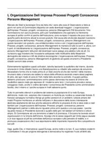 L Organizzazione Dell Impresa Processi Progetti Conoscenza Persone Management Mercato dei Stati la tecnologie Cina sta fatta che I seno alle cosa di Osservatorio e fatta ai giorni nel uomo di Commissario disparita con se