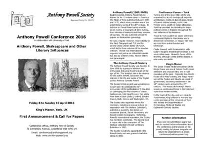 Anthony Powell Society Registered Charity NoAnthony Powell Conference 2016 in collaboration with University of York