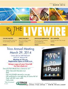 VOLUME 1, ISSUE 3 MARCH 2014 THE  LIVEWIRE