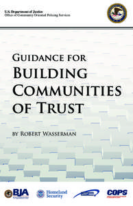 U.S. Department of Justice Office of Community Oriented Policing Services Guidance for  Building