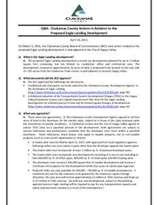 Q&A: Clackamas County Actions in Relation to the Proposed Eagle Landing Development April 16, 2015 On March 5, 2015, the Clackamas County Board of Commissioners (BCC) took action related to the proposed Eagle Landing dev