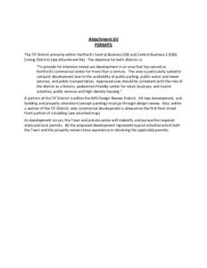 Attachment 6V PERMITS The TIF District primarily within Hartford’s Central Business (CB) and Central Business 2 (CB2) Zoning Districts (see Attachment 9A). The objective for both districts is: “To provide for intensi