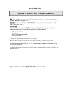 PNF-02- CPA-UQAR  SYSTÈME DE SURVEILLANCE À LA STATION AQUICOLE BUT : Décrire la procédure à suivre pour dénoncer toutes situations non conformes identifiées à la station aquicole de Pointe-au-Père.