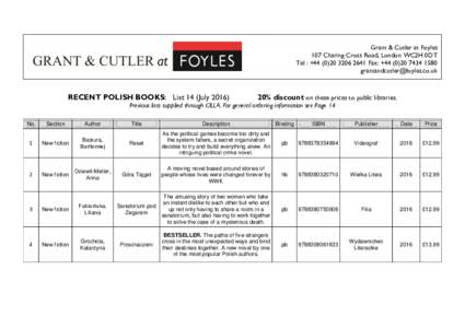 Grant & Cutler at Foyles 107 Charing Cross Road, London WC2H 0DT Tel : +2641 Fax: +RECENT POLISH BOOKS: List 14 (July 2016)