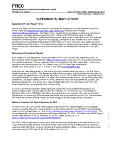 FFIEC Federal Financial Institutions Examination Council Arlington, VA[removed]CALL REPORT DATE: September 30, 2013 THIRD 2013 CALL, NUMBER 265