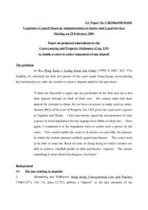 LC Paper No. CB[removed]Legislative Council Panel on Administration of Justice and Legal Services Meeting on 20 February 2001 Paper on proposed amendment to the Conveyancing and Property Ordinance (Cap[removed]to e