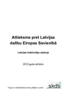 Attieksme pret Latvijas dalību Eiropas Savienībā