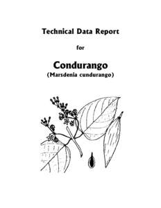 Technical Data Report for Condurango (Marsdenia cundurango)