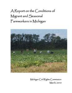 A Report on the Conditions of Migrant and Seasonal Farmworkers in Michigan  Michigan Civil Rights Commission