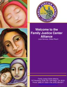 Welcome to the Family Justice Center Alliance Local Services, Global Reach  Family Justice Center Alliance