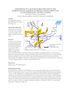 ASSESSMENT OF A NEW RECHARGE PROCESS IN THE KAIROUAN PLAIN AQUIFER CAUSED BY LEAKAGE FROM THE EL HAOUAREB DAM, CENTRAL TUNISIA S. Ben Ammar ([removed]), K. Zouari ([removed]) & C. Leduc (chris