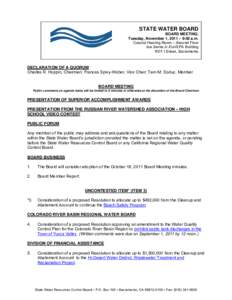 STATE WATER BOARD BOARD MEETING, Tuesday, November 1, 2011 – 9:00 a.m. Coastal Hearing Room – Second Floor Joe Serna Jr./Cal/EPA Building 1001 I Street, Sacramento