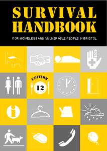 SURVIVAL HANDBOOK FOR HOMELESS AND VULNERABLE PEOPLE IN BRISTOL Ed