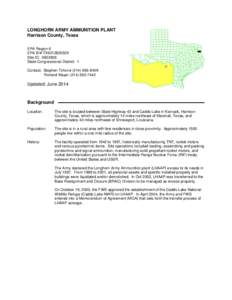 LONGHORN ARMY AMMUNITION PLANT Harrison County, Texas EPA Region 6 EPA ID# TX6213820529 Site ID: [removed]State Congressional District: 1