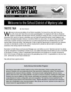 Welcome to the School District of Mystery Lake TRUSTEE TALK