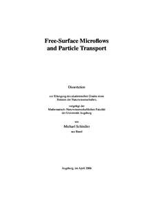 Free-Surface Microflows and Particle Transport Dissertation zur Erlangung des akademischen Grades eines Doktors der Naturwissenschaften,