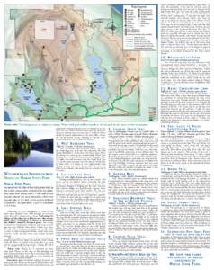 notice numerous trails intersecting the road. After 1.6 miles, the road forks. If you take the left fork, you will end up on the Mountain Lake trail just to the east of the dam. From there you may cross the creek to Moun