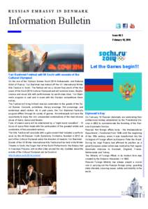 RUSSIAN EMBASSY IN DENMARK  Information Bulletin Issue № 3 February 10, 2014