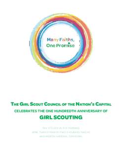 The Girl Scout Council of the Nation’s Capital celebrates the one hundredth anniversary of Girl Scouting ten o ’ clock in the morning