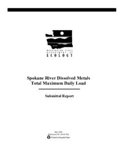 Spokane River Dissolved Metals Total Maximum Daily Load Submittal Report May 1999 Publication No[removed]WQ