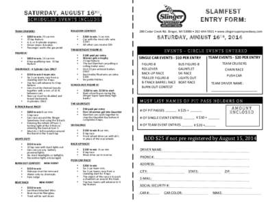    SLAMFEST ENTRY FORM:	
    SATURDAY, AUGUST 16 TH ,