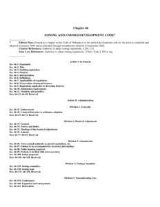 Chapter 66 ZONING AND UNIFIED DEVELOPMENT CODE* __________ * Editors Note: Printed as a chapter in this Code of Ordinances is the unified development code for the town as compiled and adopted in January 2000 and as amend