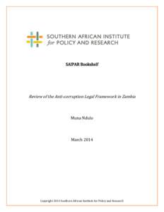 SAIPAR Bookshelf  Review of the Anti-corruption Legal Framework in Zambia Muna Ndulo