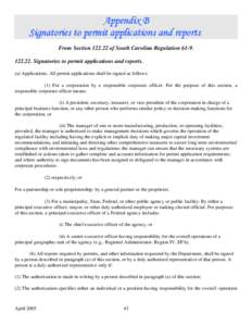 Appendix B Signatories to permit applications and reports From Section[removed]of South Carolina Regulation[removed]Signatories to permit applications and reports. (a) Applications. All permit applications shall be 