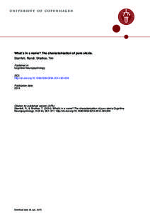 university of copenhagen  What’s in a name? The characterisation of pure alexia. Starrfelt, Randi; Shallice, Tim Published in: Cognitive Neuropsychology