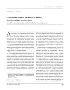 Bol Med Hosp Infant Mex 2012;69(1):Estadísticas vitales La mortalidad materna y el aborto en México Maternal mortality and abortion in Mexico Sonia B. Fernández Cantón,1 Gonzalo Gutiérrez Trujillo,2 Ricardo V