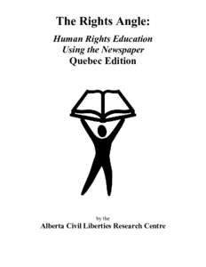 The Rights Angle: Human Rights Education Using the Newspaper Quebec Edition