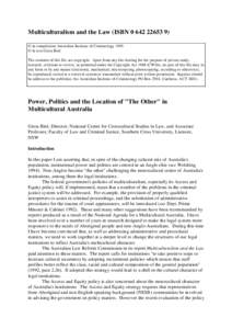 Multiculturalism and the Law (ISBN[removed]) © in compilation Australian Institute of Criminology 1995 © in text Greta Bird The contents of this file are copyright. Apart from any fair dealing for the purpose of p