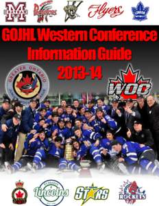 GOJHL Western Conference[removed]Information Guide  Table of Contents CONFERENCE DIRECTORY ..........................3 HISTORY OF THE WOC Chronological History ......................................4