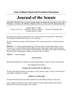 Rhode Island General Assembly / Rhode Island Senate / M. Teresa Paiva-Weed / Senate of the Republic of Poland / Belgian Senate / Quorum / United States House of Representatives / Public law / Separation of powers / Parliamentary procedure / United States Senate / Government