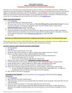Johns Hopkins University Office of the Registrar, Homewood Campus ENGINEERING INNOVATION STUDENT REGISTRATION INFORMATION Welcome to JHU! This document contains information on how to create your JHED password and how to 