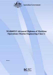 MAR60313 Advanced Diploma of Maritime Operations (Marine Engineering Class 1)