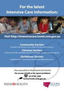 For the latest Intensive Care Information: Visit http://intensivecare.hsnet.nsw.gov.au Community Section