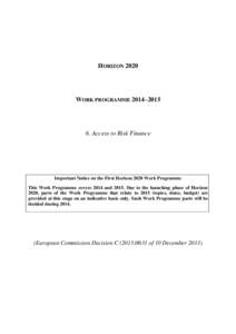 HORIZON[removed]WORK PROGRAMME 2014–[removed]Access to Risk Finance