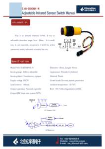 E18-D80NK-N  Adjustable Infrared Sensor Switch Manual Introduction  This is an infrared distance switch. It has an
