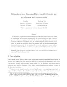 Estimating a large dimensional factor model with noisy and asynchronous high frequency data∗ Kun Lu† Dacheng Xiu‡